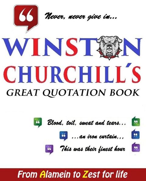 Winston Churchill´s Great Quotation Book(Kobo/電子書)