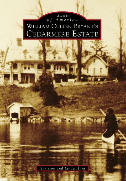 William Cullen Bryant's Cedarmere Estate(Kobo/電子書)