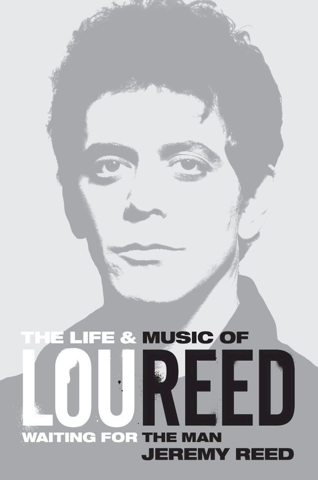  The Life and Music of Lou Reed(Kobo/電子書)