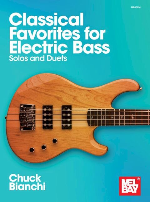 Classical Favorites for Electric Bass(Kobo/電子書)