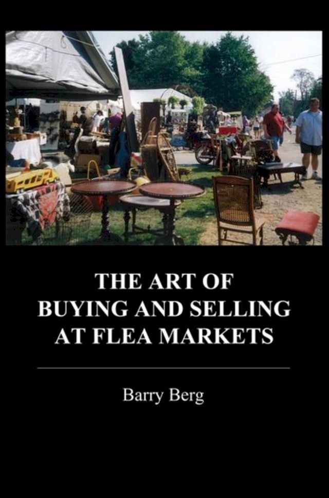  The Art of Buying and Selling at Flea Markets(Kobo/電子書)