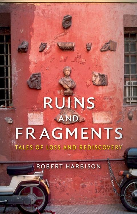 Ruins and Fragments(Kobo/電子書)