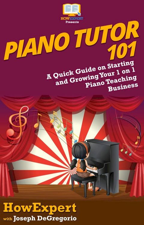 Piano Tutor 101(Kobo/電子書)