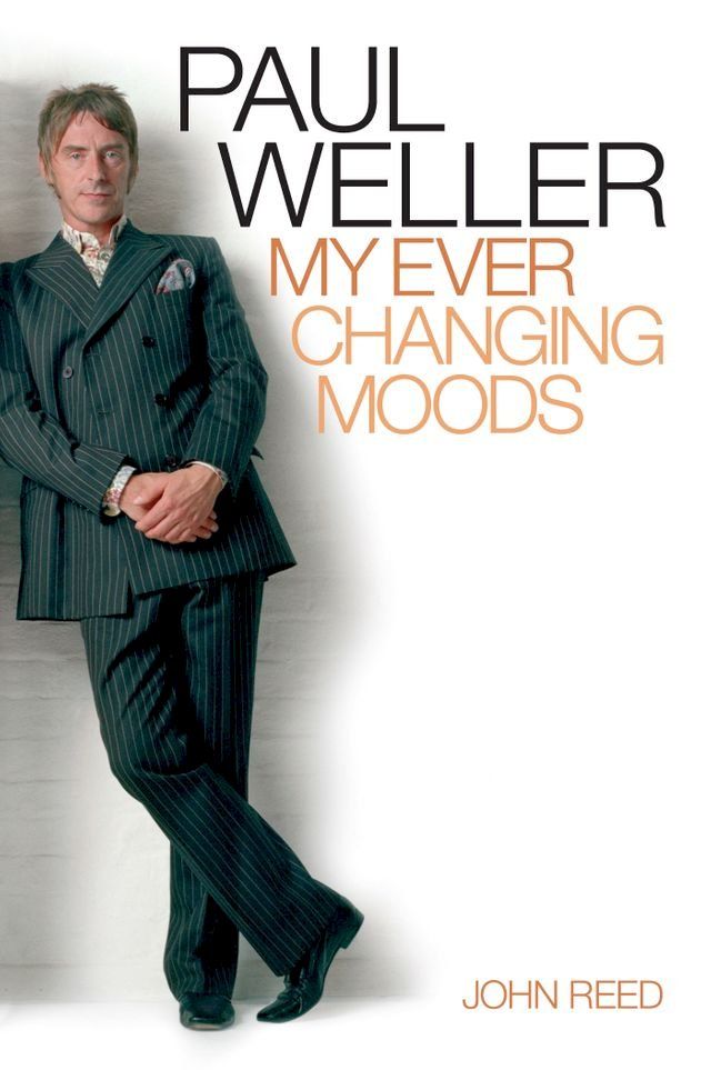  Paul Weller: My Ever Changing Moods(Kobo/電子書)