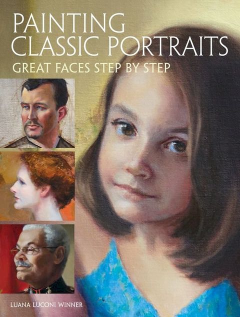 Painting Classic Portraits(Kobo/電子書)