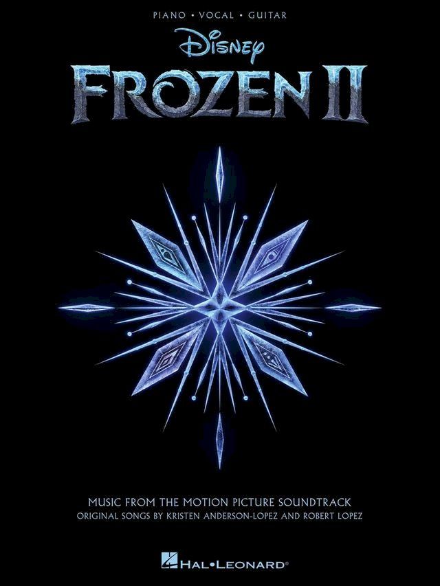  Frozen II - Music from the Motion Picture Soundtrack Songbook(Kobo/電子書)