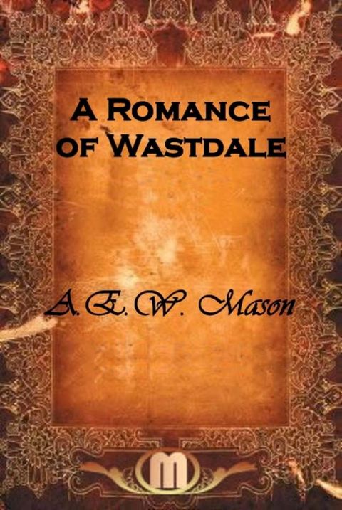 A Romance of Wastdale(Kobo/電子書)