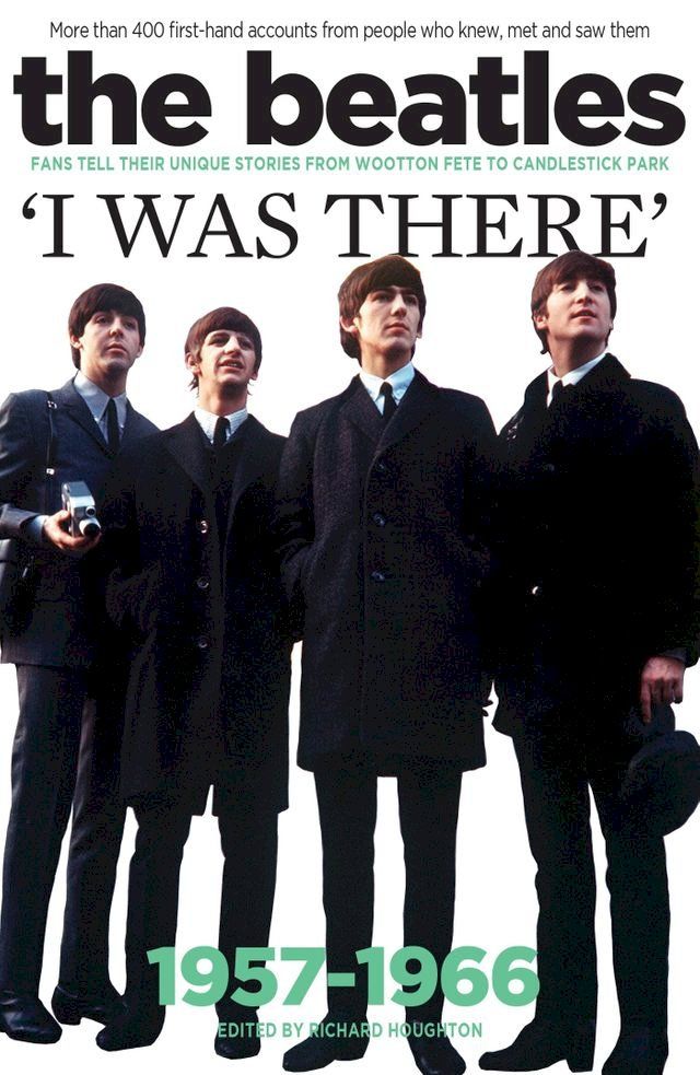  The Beatles: I Was There(Kobo/電子書)