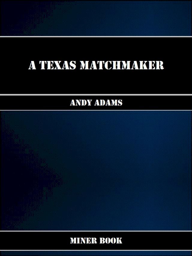  A Texas Matchmaker(Kobo/電子書)