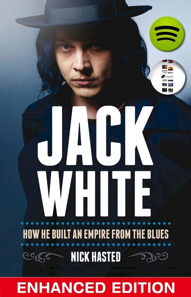  Jack White: How He Built an Empire From the Blues(Kobo/電子書)