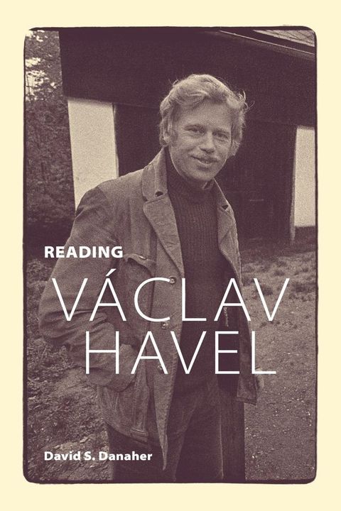 Reading V&aacute;clav Havel(Kobo/電子書)