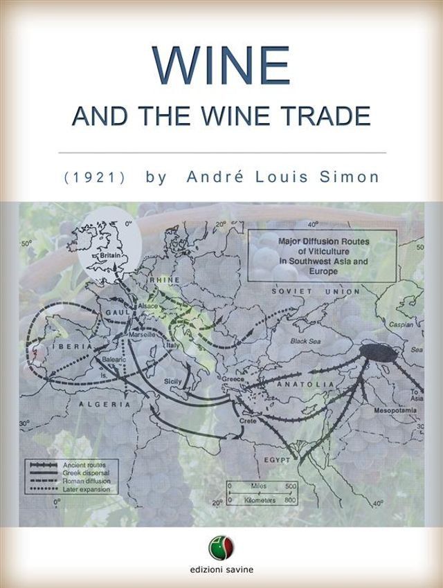  Wine and the Wine Trade(Kobo/電子書)