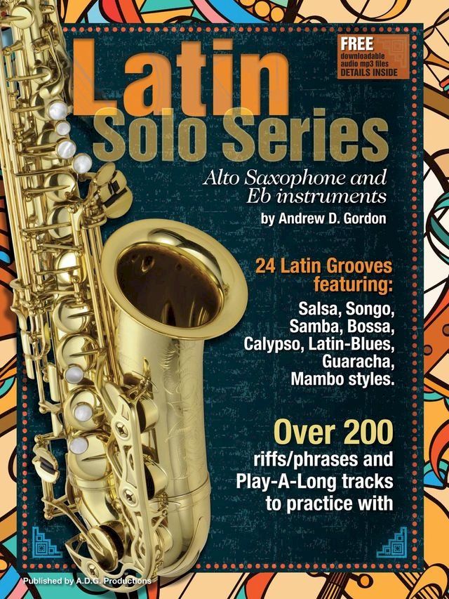  Latin Solo Series for Alto Sax and Eb instruments(Kobo/電子書)