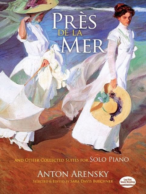 Près de la Mer and Other Collected Suites for Solo Piano(Kobo/電子書)