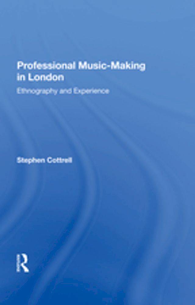  Professional Music-Making in London(Kobo/電子書)