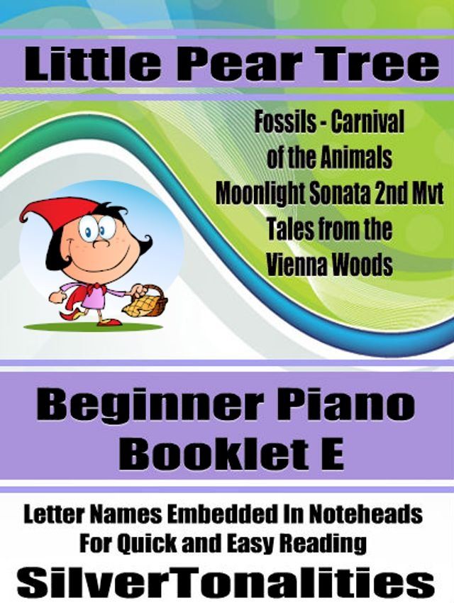  Little Pear Tree Beginner Piano Series Booklet E(Kobo/電子書)