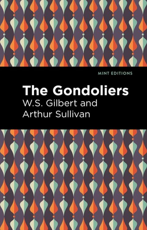 The Gondoliers(Kobo/電子書)