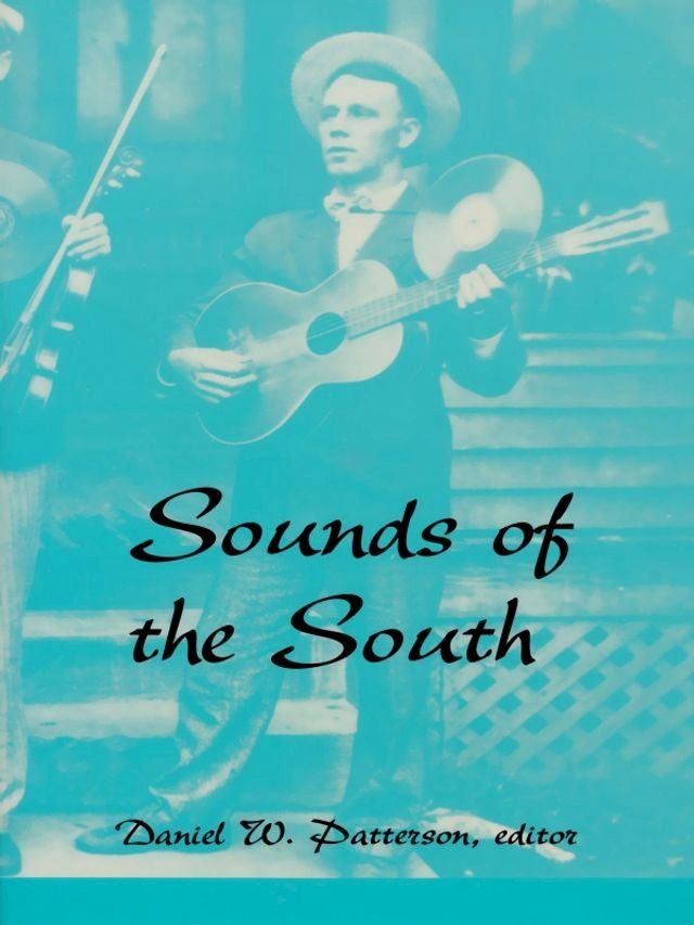  Sounds of the South(Kobo/電子書)