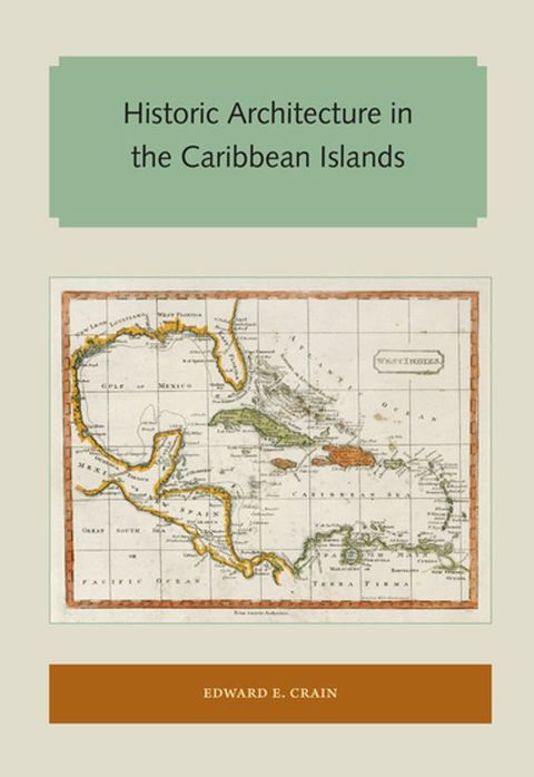 Historic Architecture in the Caribbean Islands(Kobo/電子書)