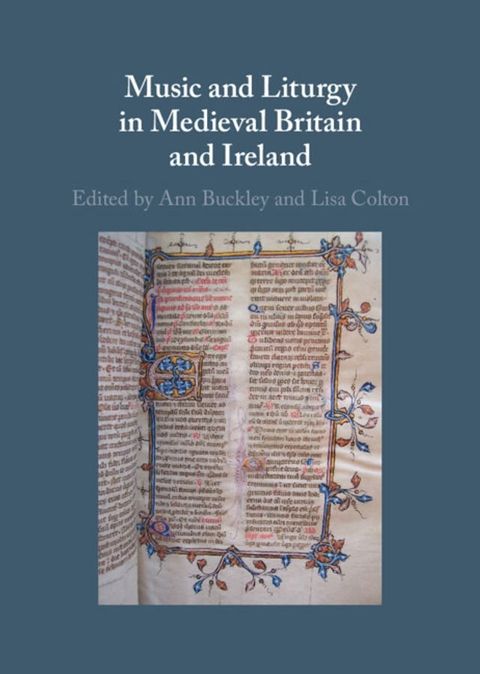 Music and Liturgy in Medieval Britain and Ireland(Kobo/電子書)