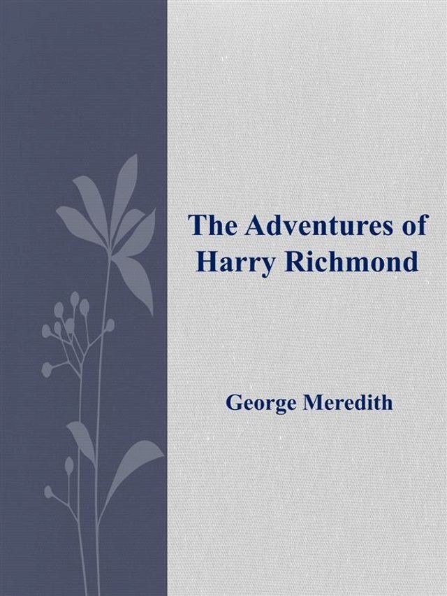  The Adventures of Harry Richmond(Kobo/電子書)