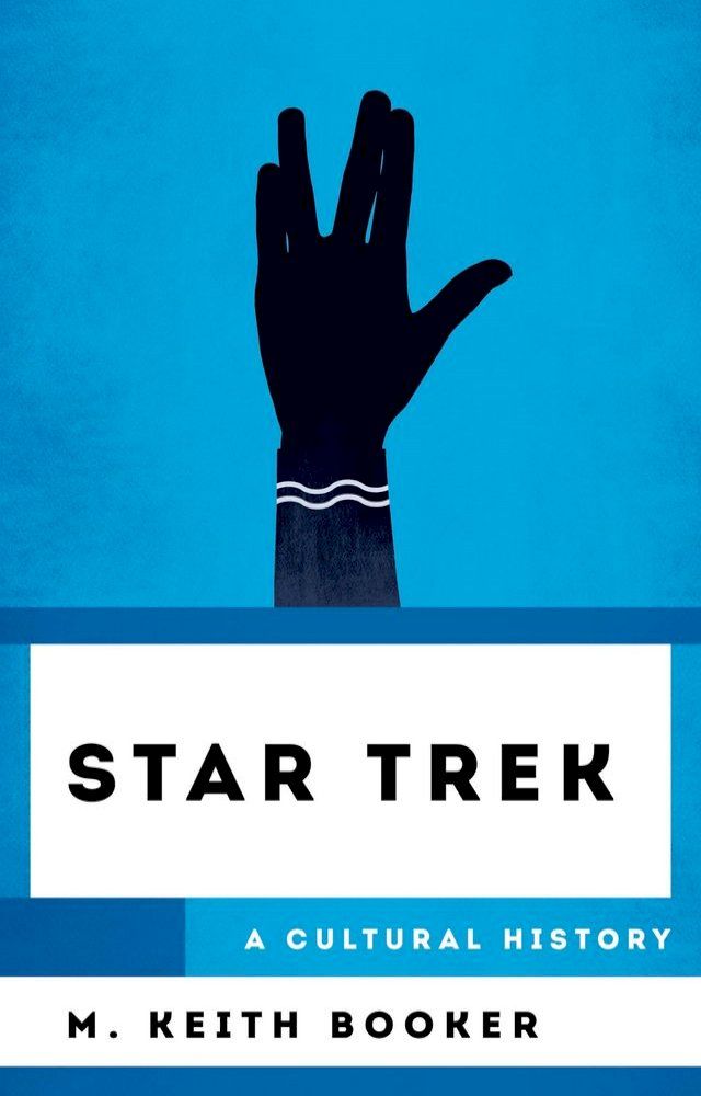  Star Trek: A Cultural History(Kobo/電子書)