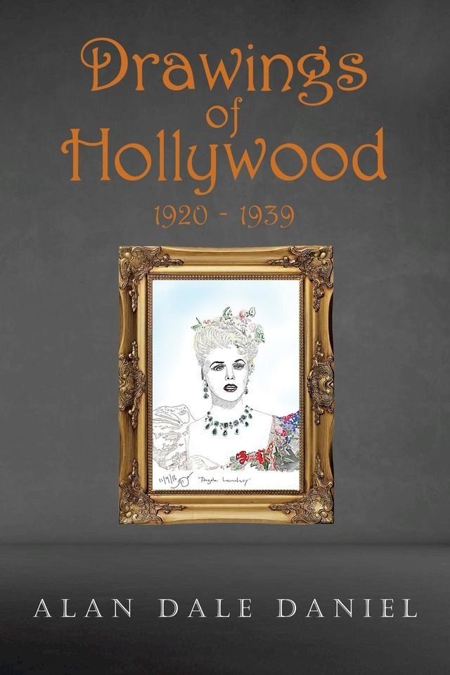  Drawings of Hollywood 1920-1939(Kobo/電子書)