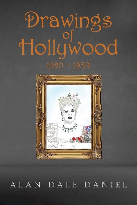 Drawings of Hollywood 1920-1939(Kobo/電子書)