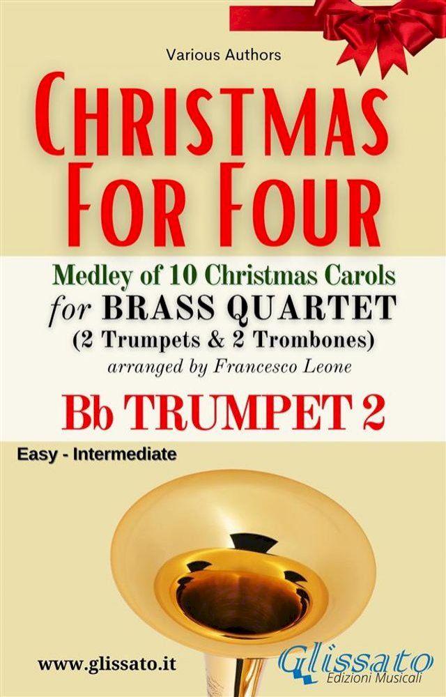  Bb Trumpet 2 part - Brass Quartet Medley "Christmas for Four"(Kobo/電子書)