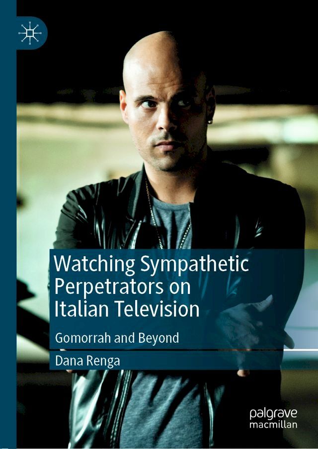  Watching Sympathetic Perpetrators on Italian Television(Kobo/電子書)