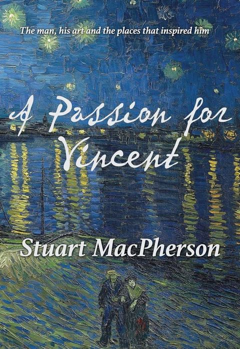 A Passion for Vincent(Kobo/電子書)