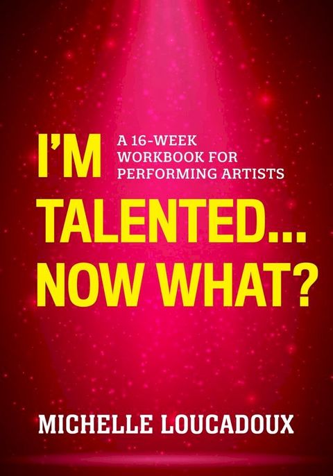 I'm Talented... Now What?(Kobo/電子書)