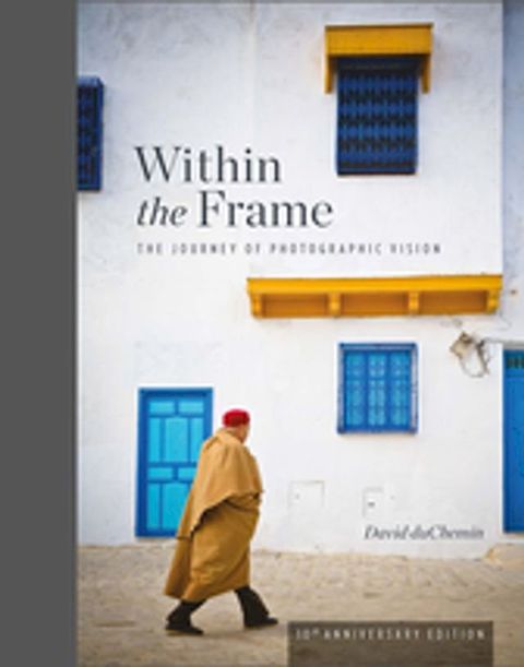 Within the Frame, 10th Anniversary Edition(Kobo/電子書)