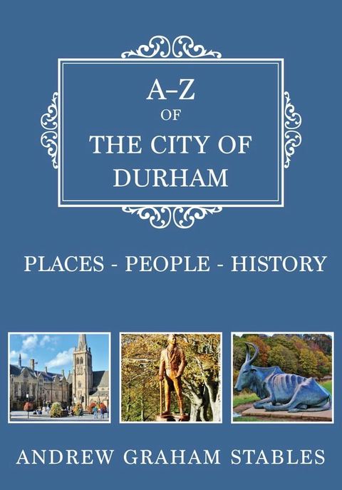 A-Z of the City of Durham(Kobo/電子書)