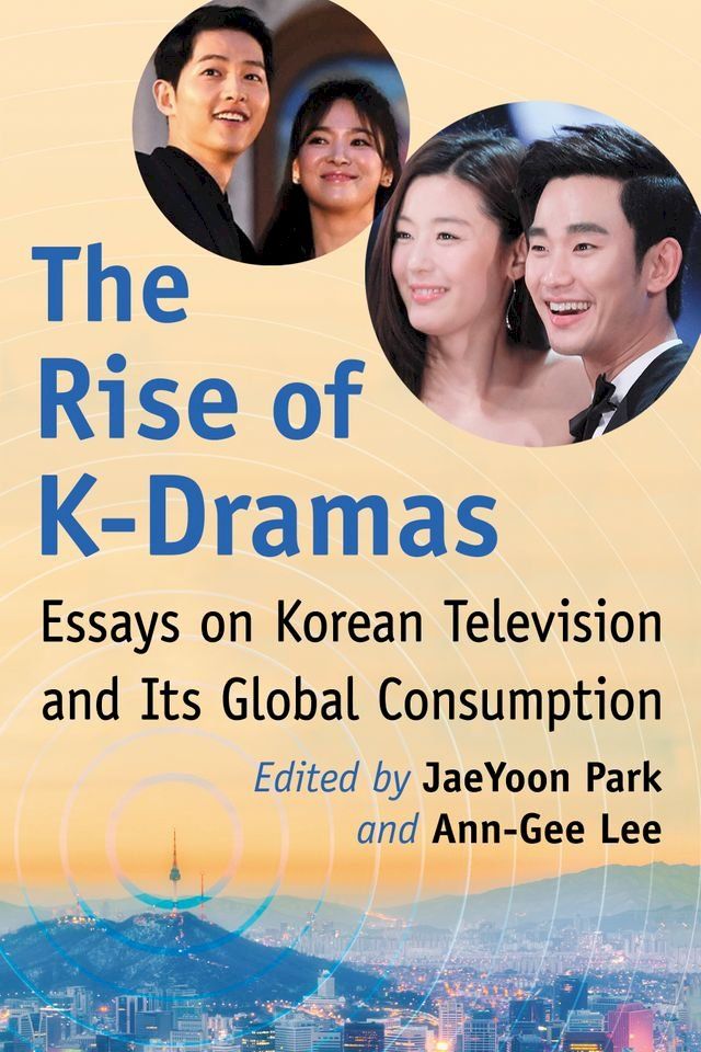  The Rise of K-Dramas(Kobo/電子書)