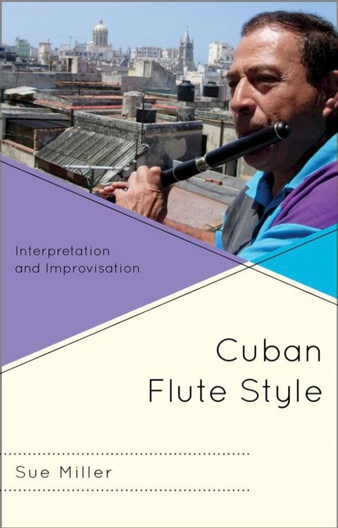 Cuban Flute Style(Kobo/電子書)