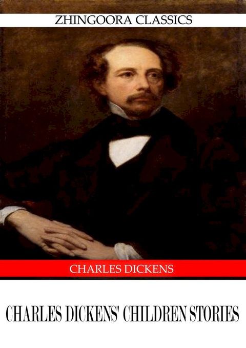 Charles Dickens' Children Stories(Kobo/電子書)