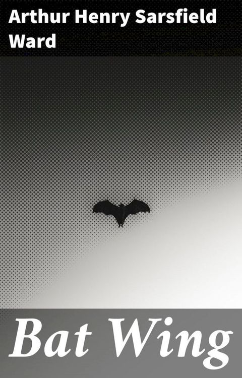 Bat Wing(Kobo/電子書)