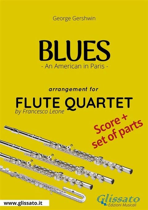 Flute Quartet "Blues" by Gershwin - set of parts(Kobo/電子書)