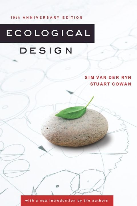 Ecological Design, Tenth Anniversary Edition(Kobo/電子書)