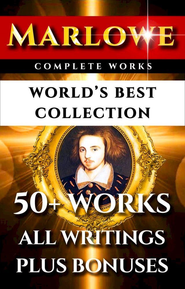  Christopher Marlowe Complete Works – World’s Best Collection(Kobo/電子書)