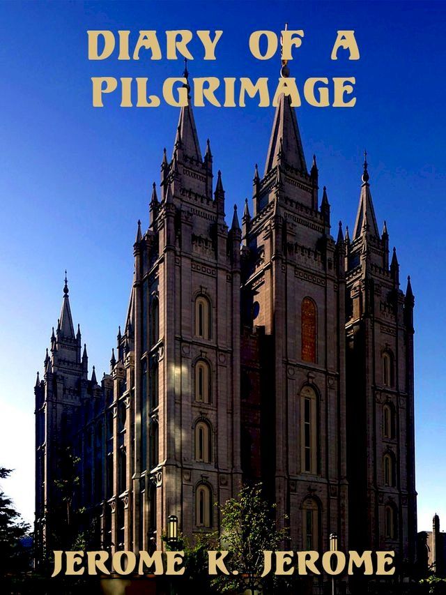  Diary Of A Pilgrimage(Kobo/電子書)