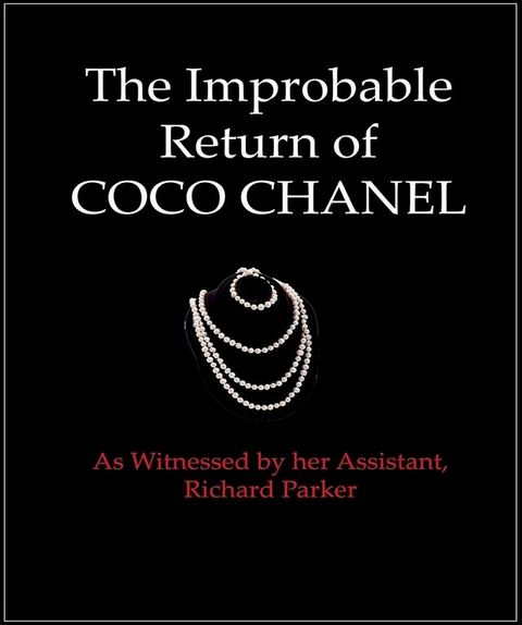 The Improbable Return of Coco Chanel(Kobo/電子書)