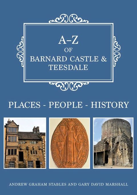 A-Z of Barnard Castle & Teesdale(Kobo/電子書)