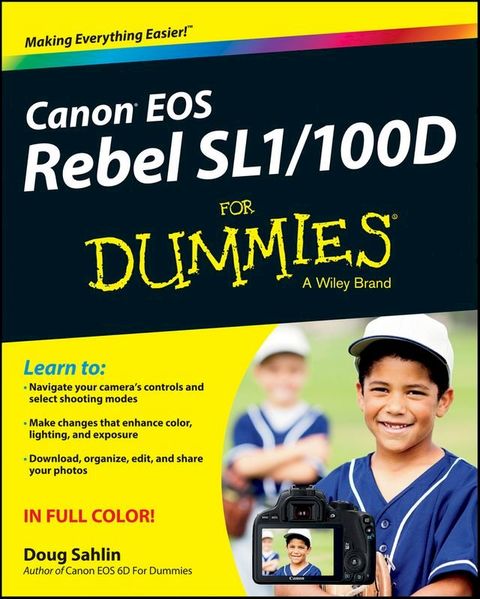 Canon EOS Rebel SL1/100D For Dummies(Kobo/電子書)