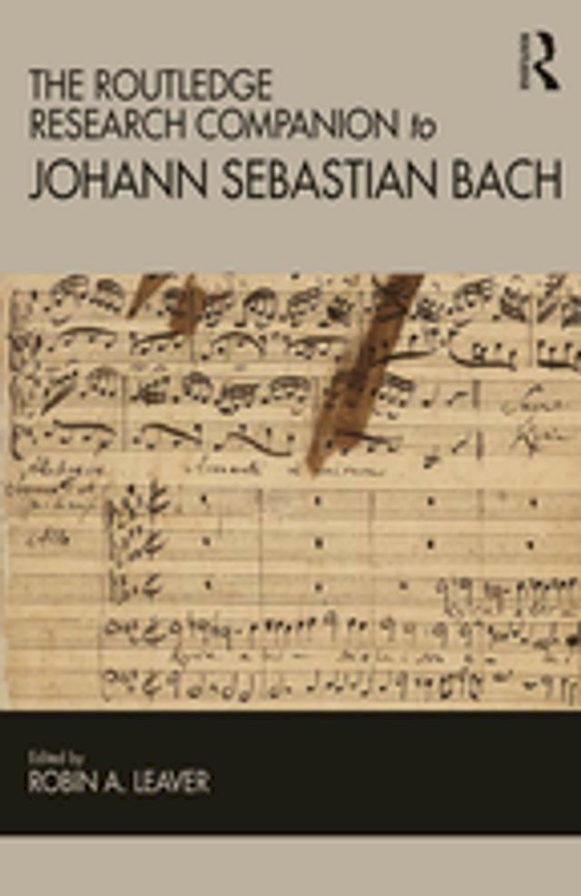  The Routledge Research Companion to Johann Sebastian Bach(Kobo/電子書)