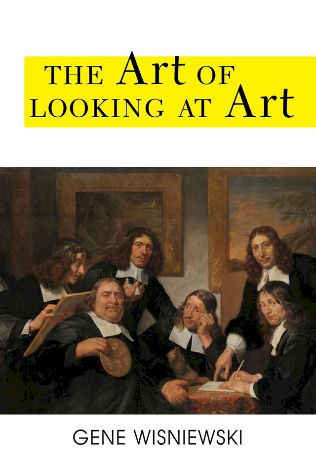  The Art of Looking at Art(Kobo/電子書)