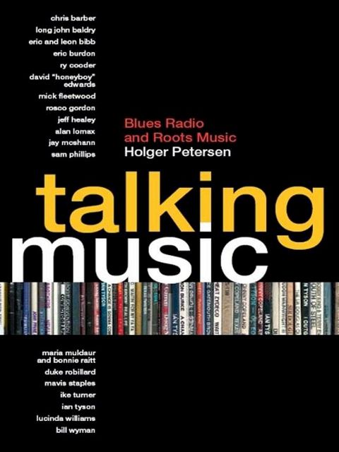 Talking Music: Blues Radio and Roots Music(Kobo/電子書)