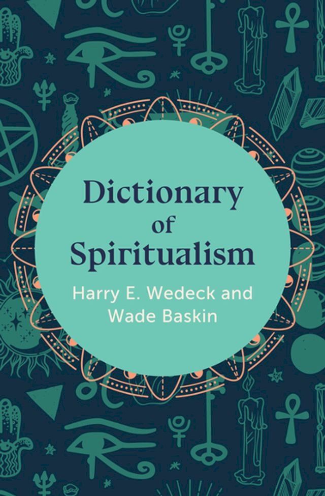  Dictionary of Spiritualism(Kobo/電子書)