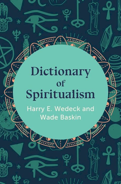 Dictionary of Spiritualism(Kobo/電子書)